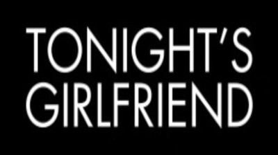 Tonight's Girlfriend